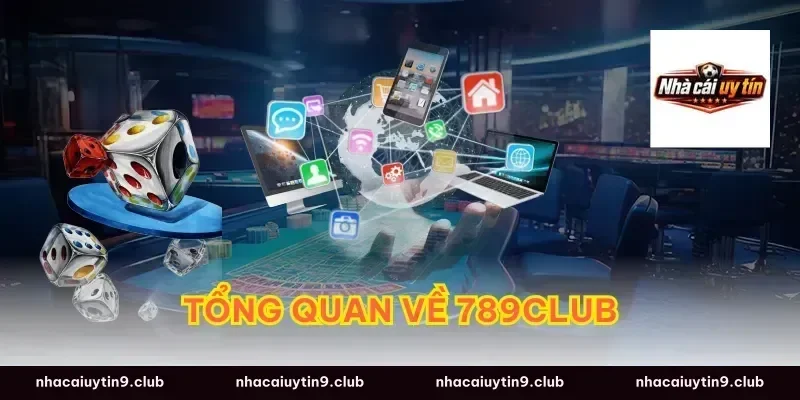 Tổng Quan Về 789Club