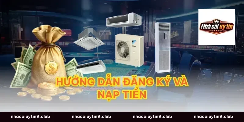 Hướng Dẫn Đăng Ký Và Nạp Tiền