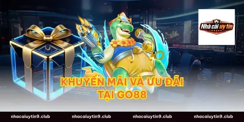 Khuyến mãi và Ưu đãi tại Go88