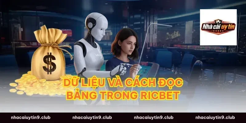 Dữ liệu và cách đọc bảng trong ricbet