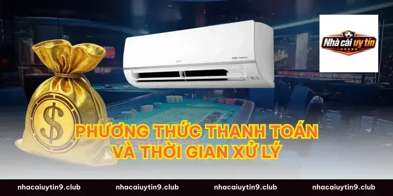 Phương Thức Thanh Toán Và Thời Gian Xử Lý