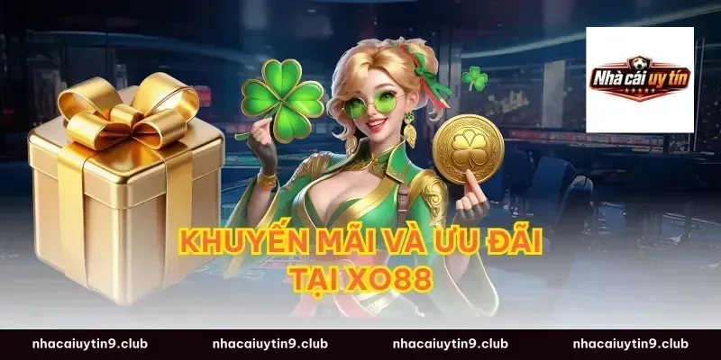 Khuyến Mãi Và Ưu Đãi Tại xo88