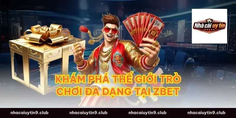 Khám phá thế giới trò chơi đa dạng tại Zbet